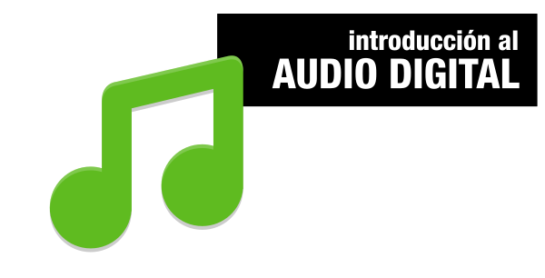 Introducción al Audio digital
