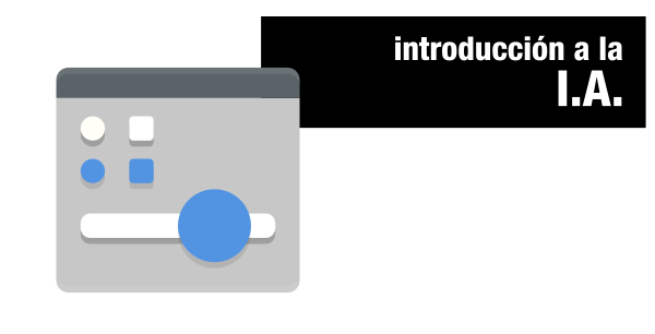 Introducción a la Inteligencia Artificial